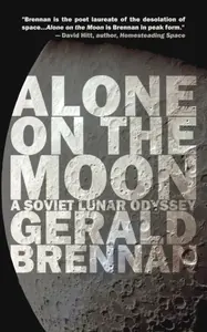 Alone on the Moon - Gerald Brennan