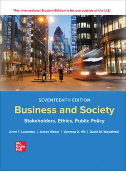 Business and Society: Stakeholders Ethics Public Policy ISE - Anne Lawrence, James Weber