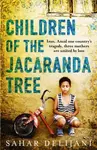 Children of the Jacaranda Tree - Sahar Delijani