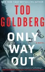 Only Way Out - Tod Goldberg