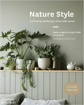 Nature Style - Alana Langan, Jacqui Vidal