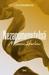 Nezapomenutelná - Melanie Harlow