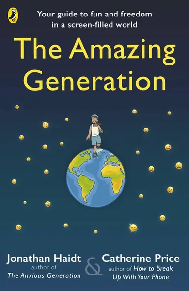 Amazing Generation - Jonathan Haidt, Catherine Price