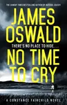 No Time to Cry - James Oswald