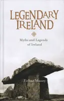 Legendary Ireland - Eithne Massey