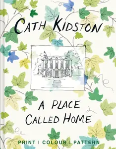 A Place Called Home - Cath Kidston