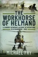 The Workhorse of Helmand - Michael Fry