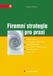 E-kniha: Firemní strategie pro praxi od Charvát Jaroslav