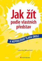 E-kniha: Jak žít podle vlastních představ od Kitz Volker