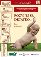 Kniha: Rozvíjej se, děťátko… od Kiedroňová Eva