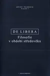 Filosofie v období středověku - Alain De Libera