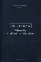 Filosofie v období středověku - Alain De Libera