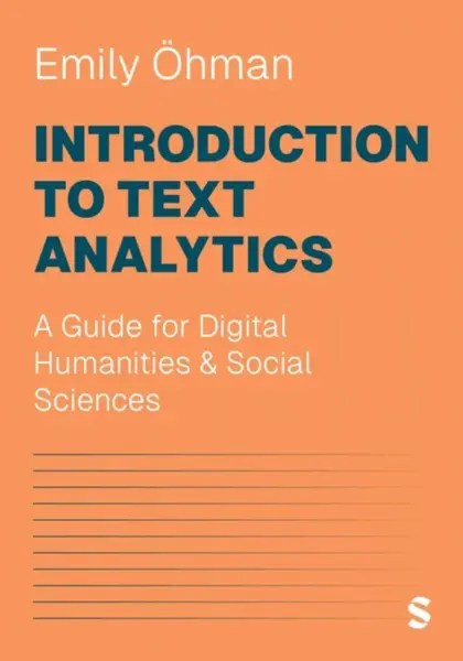 Introduction to Text Analytics - Emily Ohman