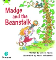 Bug Club Phonics - Phase 5 Unit 25: Madge and the Beanstalk - Alison Hawes