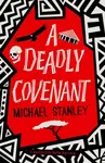 A Deadly Covenant - Michael Stanley