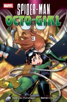 Spider-Man: Octo-Girl, Vol. 3 - Furuhashi Hideyuki