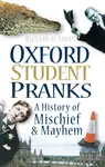 Oxford Student Pranks - Richard Gordon Smith