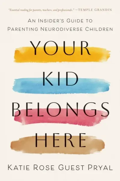 Your Kid Belongs Here - Katie Rose Guest Pryal