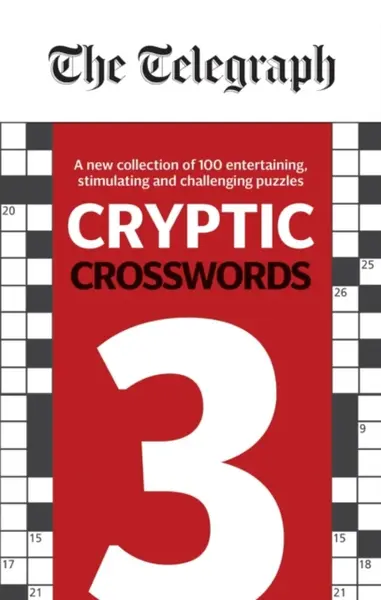 The Telegraph Cryptic Crosswords 3 - Telegraph Media Group Ltd