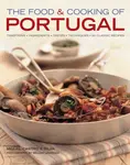Food & Cooking of Portugal - Miguel De Castro E Silva