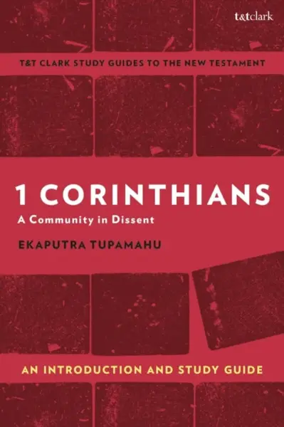 1 Corinthians: A Community in Dissent - Professor Ekaputra Tupamahu