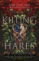 Killing Hares - E. M. Duffield-Fuller
