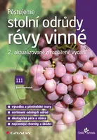 Kniha: Pěstujeme stolní odrůdy révy vinné od Pavloušek Pavel
