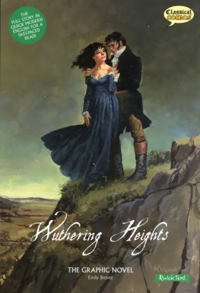 Wuthering Heights The Graphic Novel - Emily Brontëová