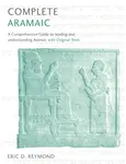 Complete Aramaic - Eric D. Reymond