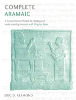 Complete Aramaic - Eric D. Reymond