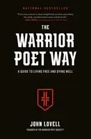 The Warrior Poet Way - John Lovell
