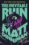 This Inevitable Ruin - Matt Dinniman