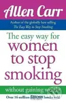 Easy Way for Women to Stop Smoking - -