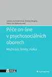 E-kniha: Péče on-line v psychosociálních oborech od Jochmannová Leona
