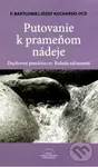 Putovanie k prameňom nádeje (Duchovné posolstvo sv. Rafaela súčasnosti) - kniha z kategorie Životopisy