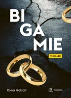 Kniha: Bigamie od Halsall Rona
