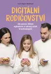 E-kniha: Digitální rodičovství od Rogers-Whitehead Carrie