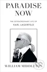 Paradise Now (The Extraordinary Life of Karl Lagerfeld)