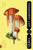 The Finch (A Novel) - Jeff VanderMeer
