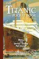 Titanic: A Passenger´s Guide Pocket Book - - - kniha z kategorie Historie