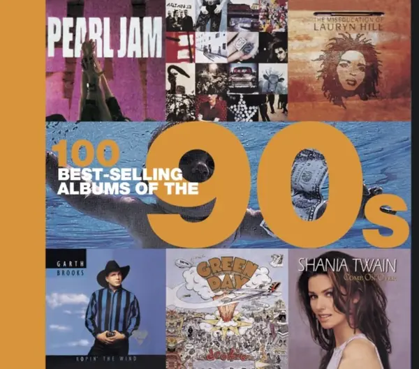 100 Best Selling Albums of the 90s - Chris Barrett, Peter Dodd, Justin Cawthorne, Dan Auty