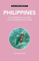 Philippines - Culture Smart! - Graham Colin-Jones, Yvonne Quahe Colin-Jones, Jorge Mojarro