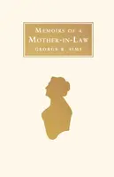 Memoirs of a Mother in Law - George R. Sims