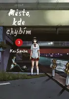 Město, kde chybím 3 (poškozená) - Kei Sanbe