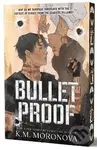 Bulletproof - -