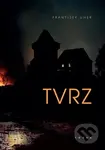 Tvrz - František Uher