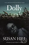 Dolly (A Ghost Story) - Susan Hill - kniha z kategorie Společenská beletrie