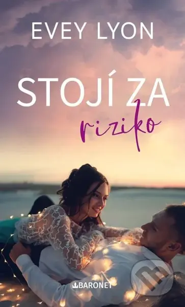 Stojí za riziko - Evey Lyon - kniha z kategorie Romantická