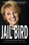 Jail Bird - Sharon Grenham-Thompson
