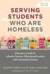 Serving Students Who Are Homeless - Ann M. Aviles, Ronald E. Hallett, Linda Skrla